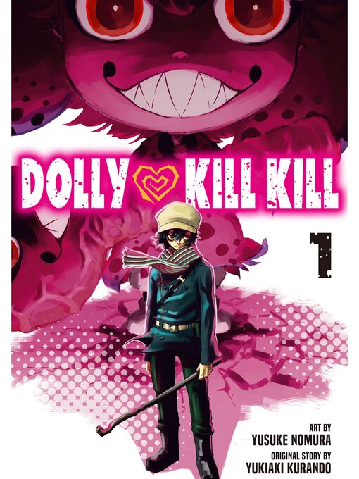 Title details for Dolly Kill Kill, Volume 1 by Yusuke Nomura - Available